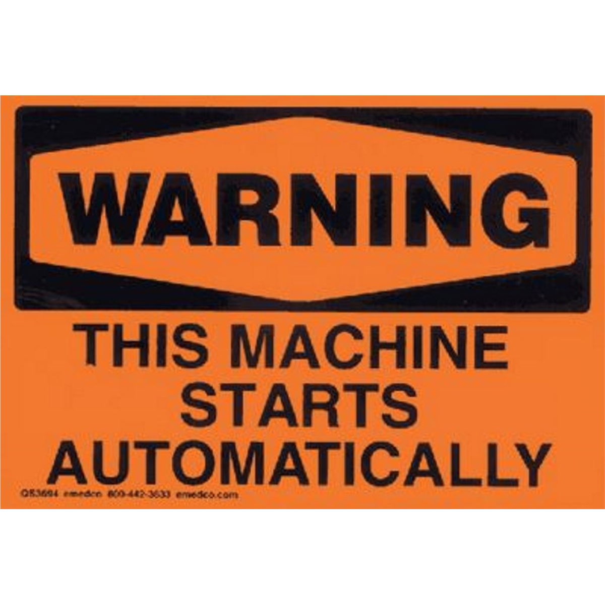 Chaos Safety Supplies This Machine Starts Automatically, Warning, Orange
